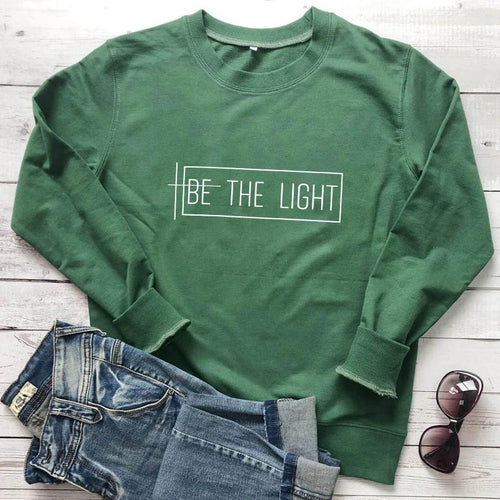 Be The Light 100% Cotton Sweatshirt Casual Inspirational Quote Pullovers Scripture Women Long Sleeve
