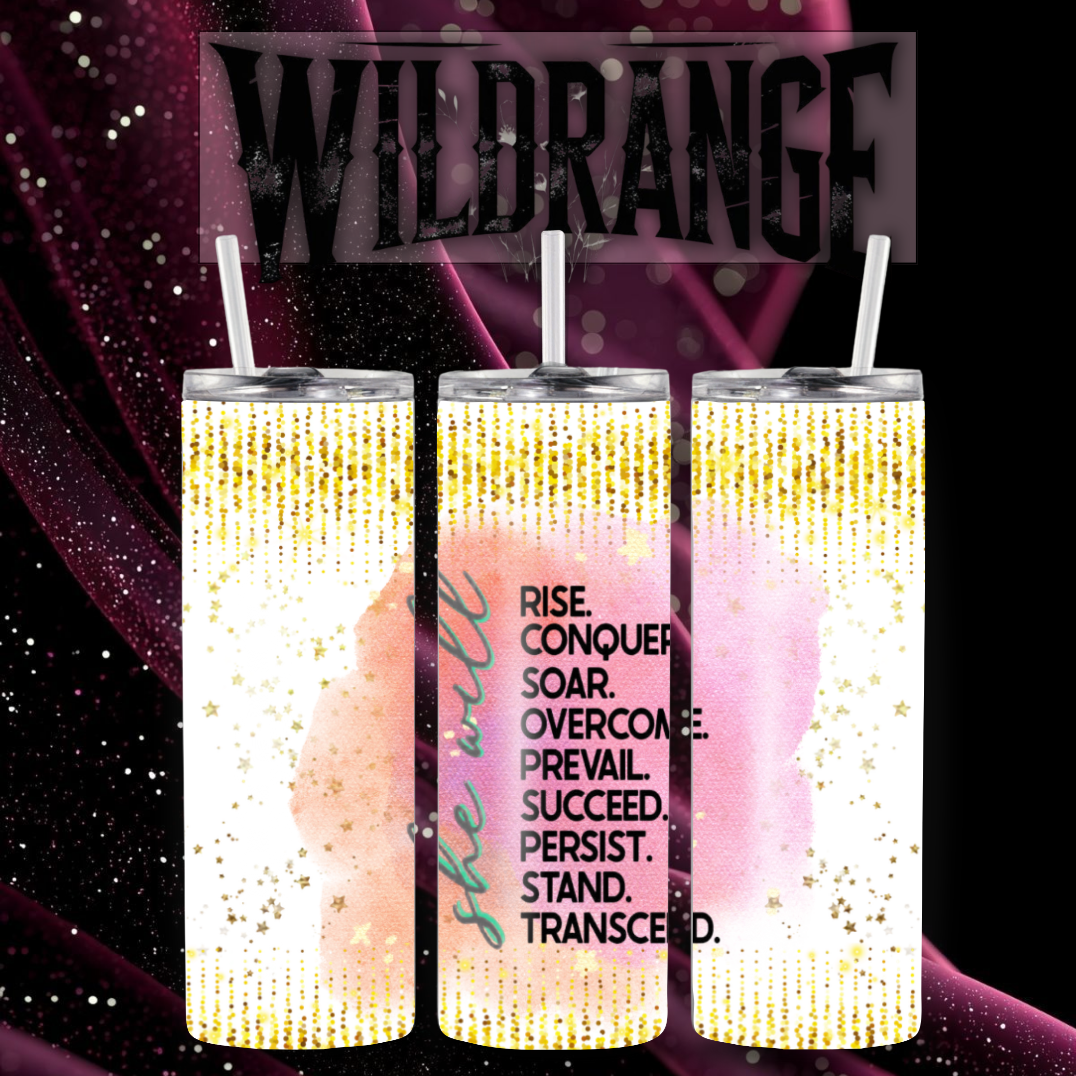 She Will – Handmade Affirmation Tumbler | Wildrange